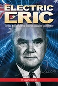 Image of Softcover - Electric Eric: The Life and Times of Eric Reece an Australian State Premiere