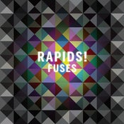 Image of Rapids! - Fuses 7" vinyl