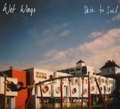 Image of Wet Wings | Skin to Soil EP