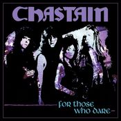 Image of CHASTAIN - For Those Who Dare