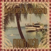 Image of Mama Rosin - Tu as perdu ton chemin (CD/LP)