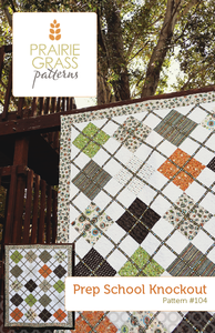 Image of Prep School Knockout: Quilt Pattern #104
