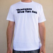 Image of Remember Who You Are men's T-shirt (white)