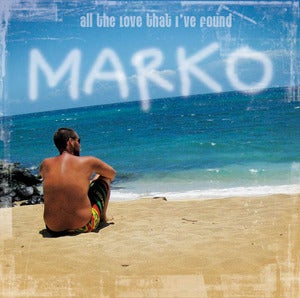 Image of All the Love That I've Found - Marko -