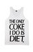 Image of The Only Coke I Do Is Diet Tank Top (White)