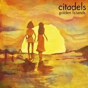 Image of Citadels - Golden Islands SIGNED 7"