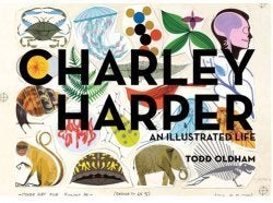 Image of Charley Harper Art Illustrated Life Book Coffee Table Book
