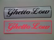 Image of Ghetto Low sticker