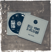 Image of KILL YOUR DARLINGS CD | COVER #2