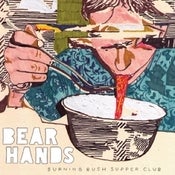 Image of Bear Hands "Burning Bush Supper Club"