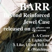 Image of BARR 'Beyond Reinforced Jewel Case' CD / LP