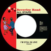 Image of Beverley Road All-Stars - Still In Love/Danger In Your Eyes 7"