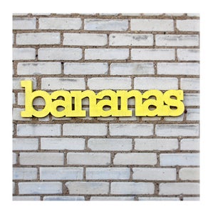 Image of Bananas Sign