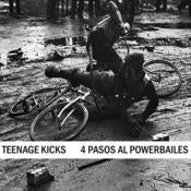 Image of Teenage Kicks - 4 Pasos al Power Bailes 7"