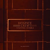 Image of BTE007 - HOSPICE CREW - Visiting Hours
