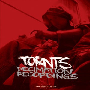 BTE006 - TORNTS - Decimation Recordings