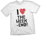 Image of I Love The Weekend
