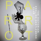 Image of The Victorian English Gentlemens Club - Parrot (7")