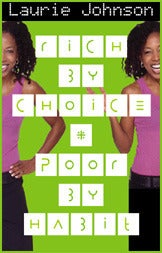 Image of Rich by Choice, Poor by Habit