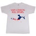 Image of Save London. Kill Spurs.