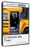 Image of In Schools we Trust (DVD / 56 min)