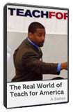 Image of The Real World of Teach for America: The Series (DVD / nine short programs)