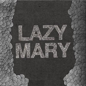 Image of Lazy Mary "Crazy Hairy" 7" EP 