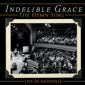 Image of The Hymn Sing: Live In Nashville