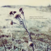 Image of When the Clouds - The Longed-For Season 