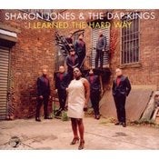 Image of Sharon Jones and the Dap Kings - I Learned the Hard Way