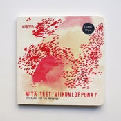 Image of Jenni Rope: Mitä teet viikonloppuna?