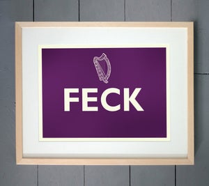 Image of BIG FECK (A3 print only)