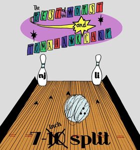 Image of 7-10 Split.  (TBOTW/Tomahawk Chop 7" Split)