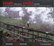 Image of Crude Reflections / Cruda Realidad (hardcover)