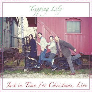 Image of Just in Time for Christmas, LIVE
