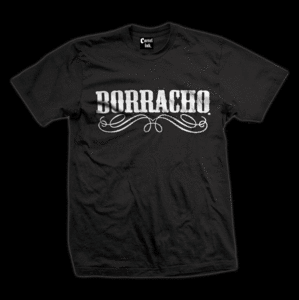 Image of Borracho T-Shirt