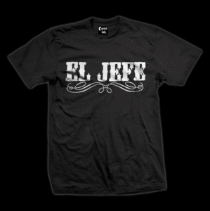 Image of El Jefe T-Shirt Style # 5002