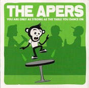 Image of The Apers - You're Only As Strong As The Table You Dance On CD