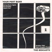 Image of Your Pest Band / The Miscasts - Split 7" (Snuffy Smile)