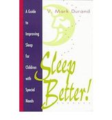 Image of Sleep Better: A Guide to Improving Sleep for Children with Special Needs 