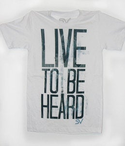 Image of Live to be Heard Tee