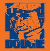Image of "Teach Me How To Dougie" Shirt THE "ORIGINAL" #CUSE #MARRONE