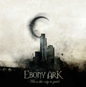 Image of Ebony Ark - When the City is Quiet