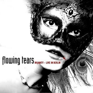 Image of Flowing Tears - Invanity (Live in Berlin)
