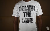 Image of Defame The Lame (White) 
