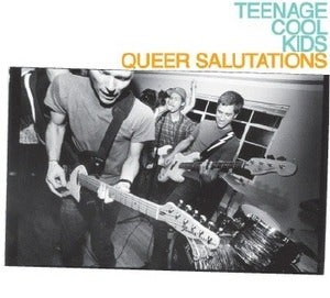 Image of TEENAGE COOL KIDS "Queer Salutations" Vinyl LP