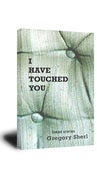 Image of I Have Touched You