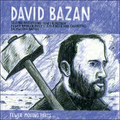 Image of Bazan: Fewer Moving Parts CD + MP3 Download