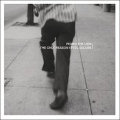 Image of Pedro The Lion: The Only Reason I Feel Secure CD