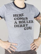 Image of Here Comes a Roller Derby Girl Ringer T-shirt